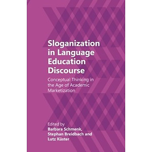 Sloganization in Language Education Discourse