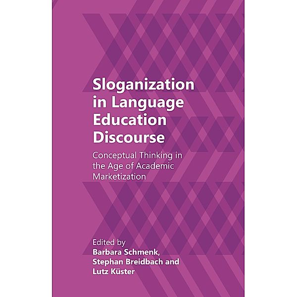 Sloganization in Language Education Discourse