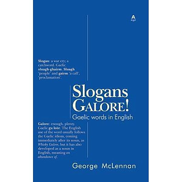 Slogans Galore!, George McLennan