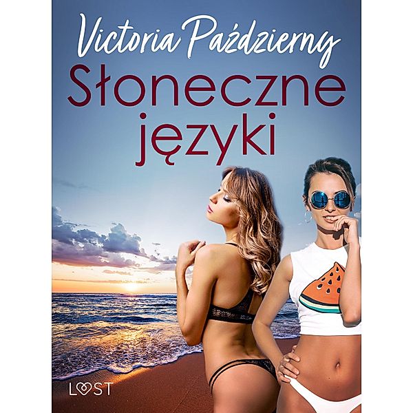 Sloneczne jezyki - lesbijska erotyka, Victoria Pazdzierny