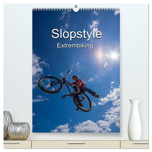 Slopestyle Extrembiking (hochwertiger Premium Wandkalender 2024 DIN A2 hoch), Kunstdruck in Hochglanz, Andreas Drees