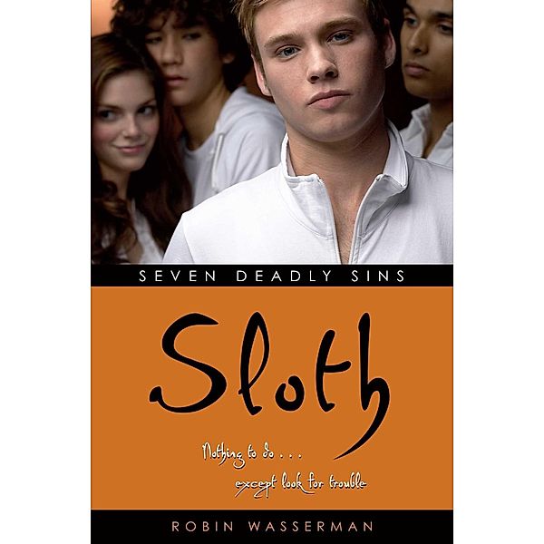Sloth, Robin Wasserman