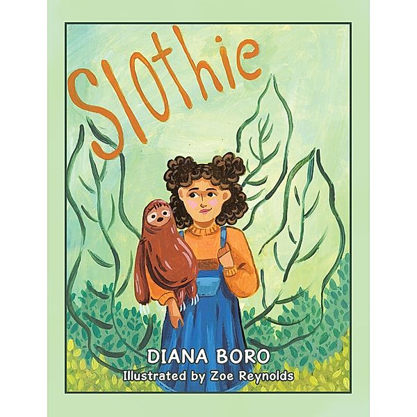 Slothie, Diana Boro