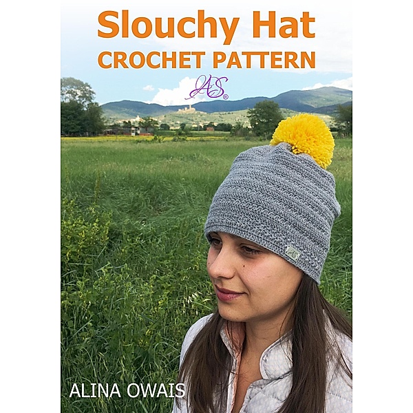 Slouchy Hat Crochet Pattern, Alina Owais
