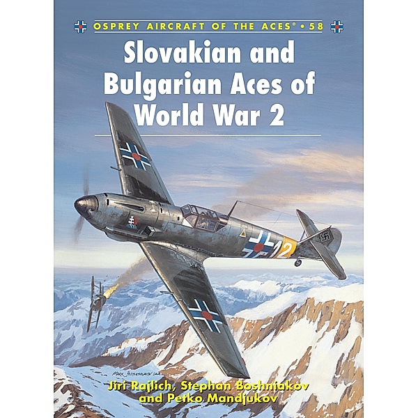 Slovakian and Bulgarian Aces of World War 2, Jiri Rajlich