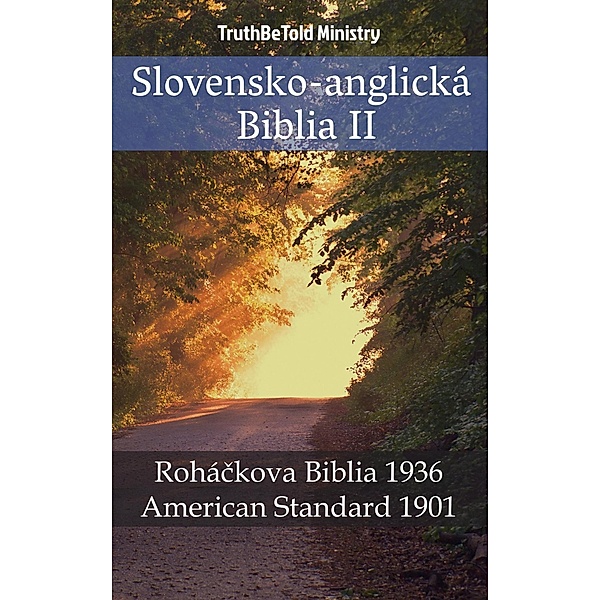 Slovensko-anglická Biblia II / Parallel Bible Halseth Slovak Bd.1, Truthbetold Ministry