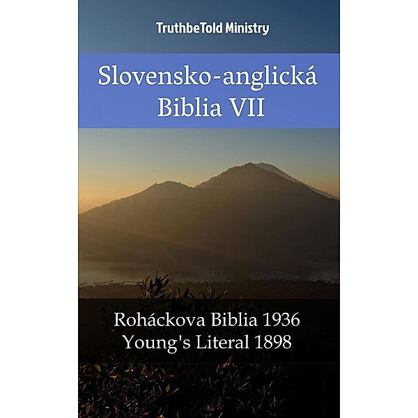 Slovensko-anglická Biblia VII / Parallel Bible Halseth Slovak Bd.38, Truthbetold Ministry