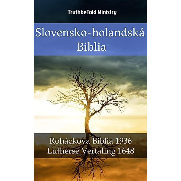 Slovensko-holandská Biblia / Parallel Bible Halseth Slovak Bd.17, Truthbetold Ministry