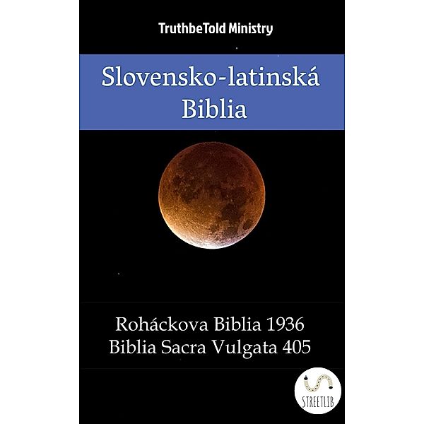 Slovensko-latinská Biblia / Parallel Bible Halseth Slovak Bd.35, Truthbetold Ministry