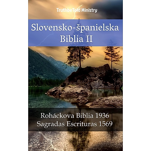 Slovensko-Spanielska Biblia II / Parallel Bible Halseth Slovak Bd.27, Truthbetold Ministry