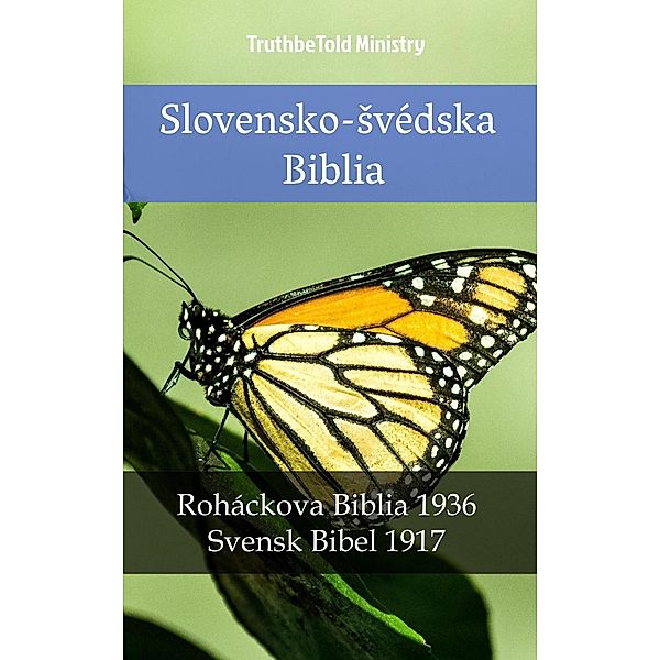 Slovensko-Svédska Biblia / Parallel Bible Halseth Slovak Bd.28, Truthbetold Ministry