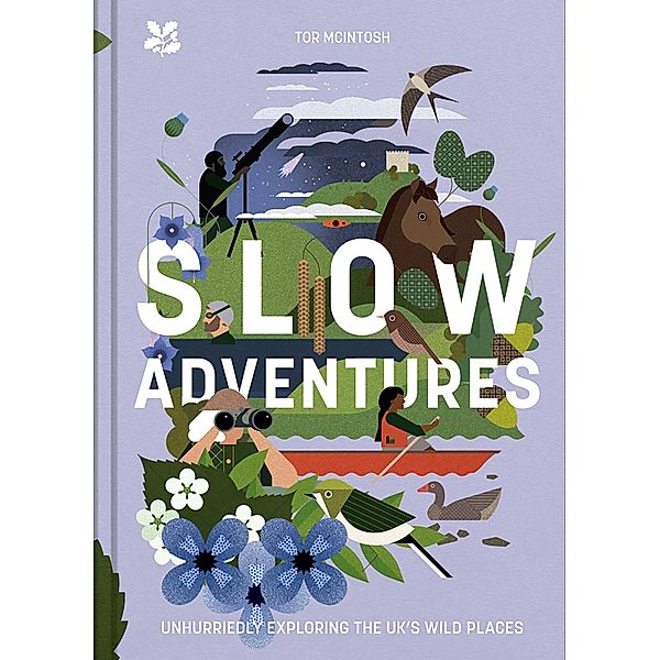 Slow Adventures, Tor McIntosh, National Trust Books