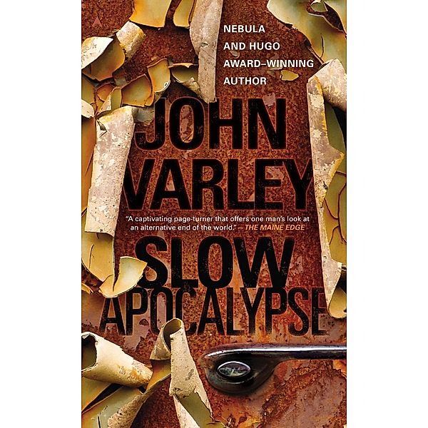 Slow Apocalypse, John Varley