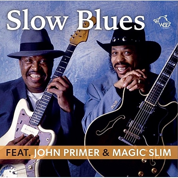Slow Blues Feat. Magic Slim & John Primer, Magic Slim
