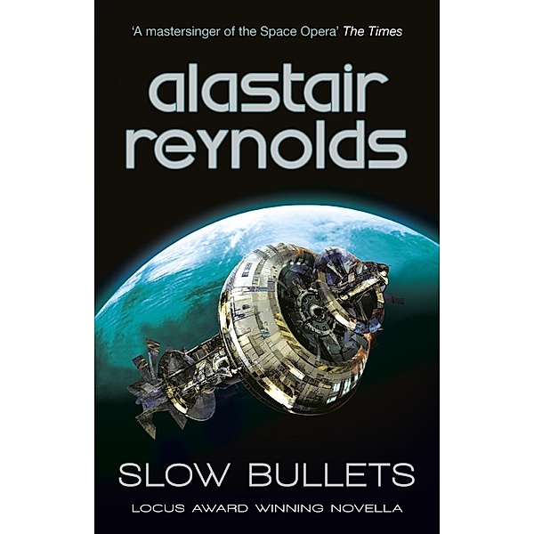 Slow Bullets, Alastair Reynolds