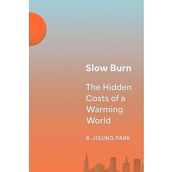 Slow Burn, Robert Jisung Park