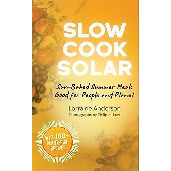 Slow Cook Solar, Lorraine Anderson
