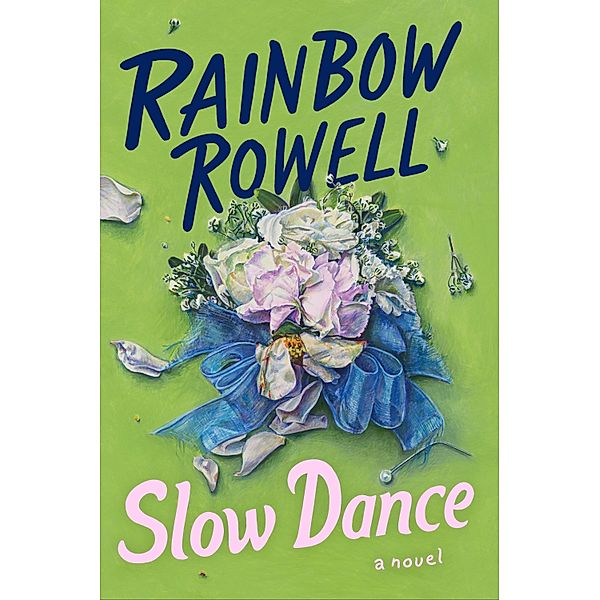 Slow Dance, Rainbow Rowell