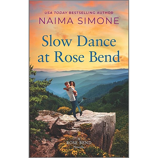Slow Dance at Rose Bend / Rose Bend, Naima Simone