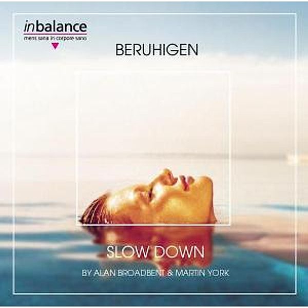 Slow Down/Beruhigen, Alan Broadbent, Martin York