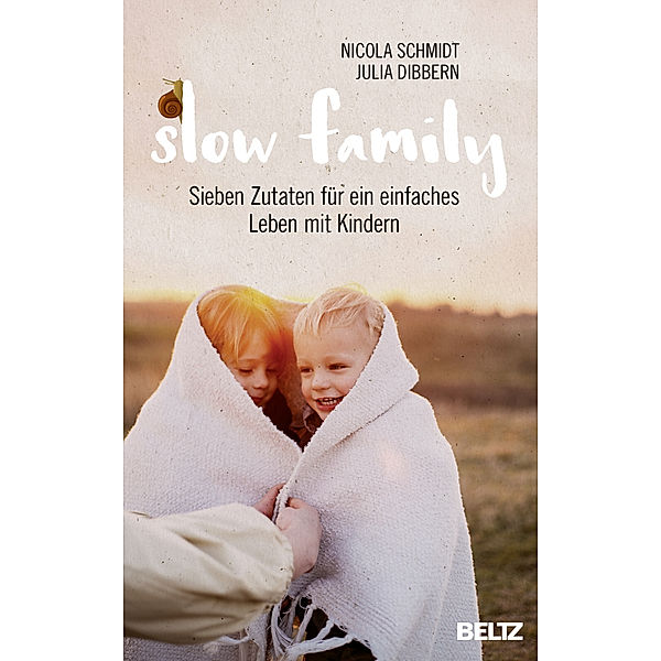 Slow Family, Nicola Schmidt, Julia Dibbern