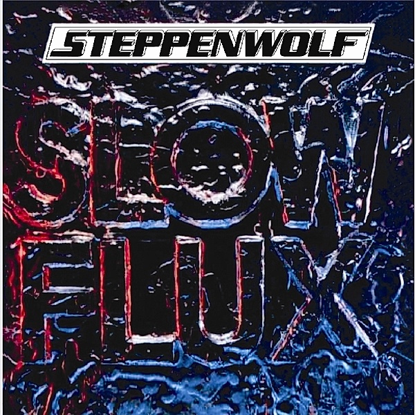 Slow Flux, Steppenwolf