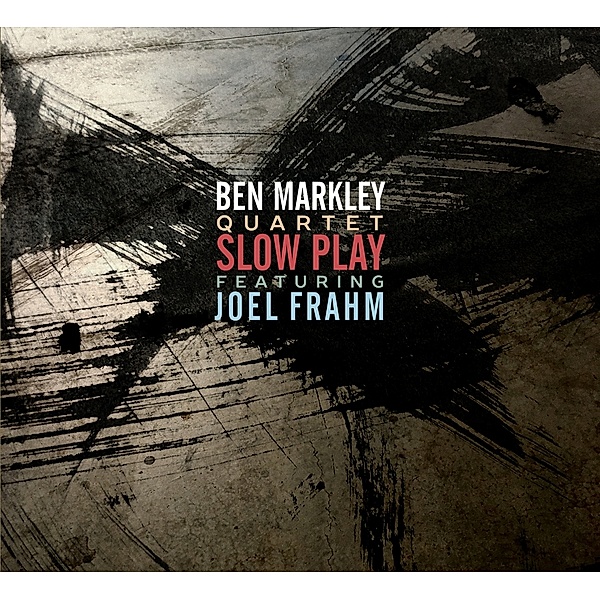 Slow Jam, Ben Markley Quartet