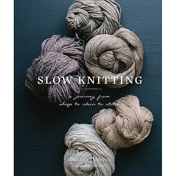 Slow Knitting, Hannah Thiessen