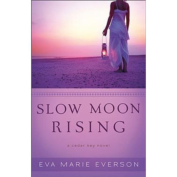 Slow Moon Rising ( Book #3), Eva Marie Everson