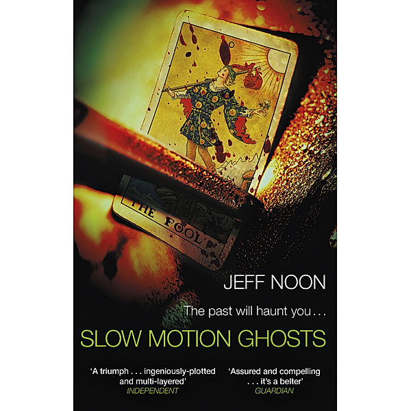 Slow Motion Ghosts, Jeff Noon