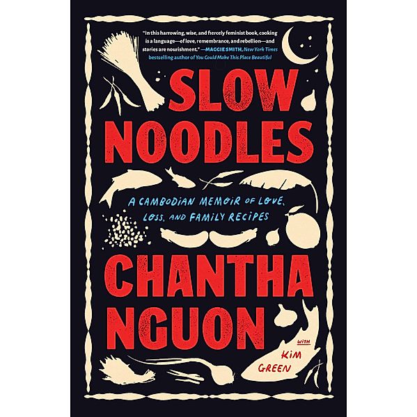 Slow Noodles, Chantha Nguon