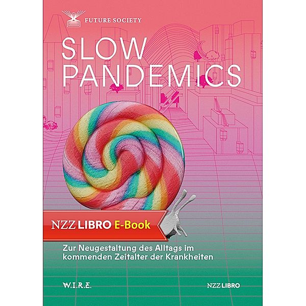 Slow Pandemics, Stephan Sigrist