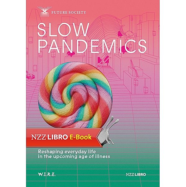 Slow Pandemics, Stephan Sigrist