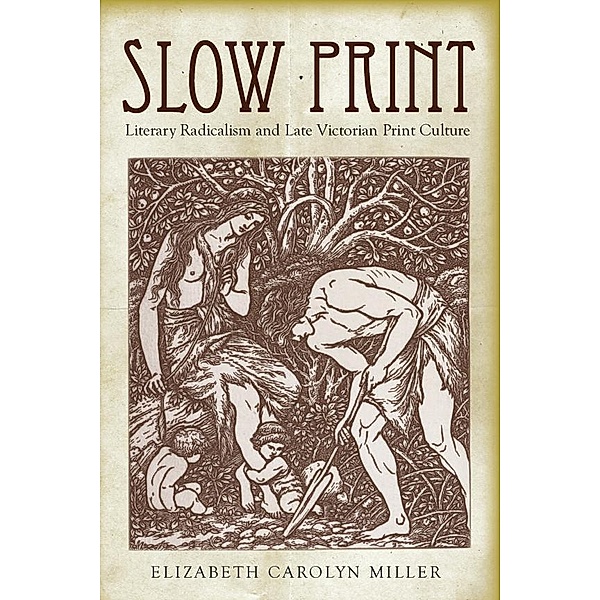 Slow Print, Elizabeth Carolyn Miller
