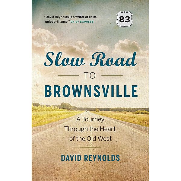 Slow Road to Brownsville, David Reynolds