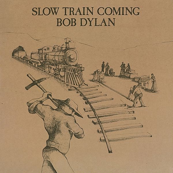 Slow Train Coming (Vinyl), Bob Dylan