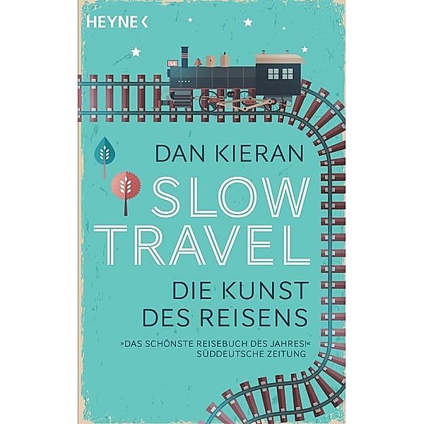 Slow Travel, Dan Kieran