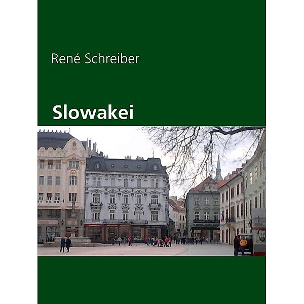 Slowakei, René Schreiber