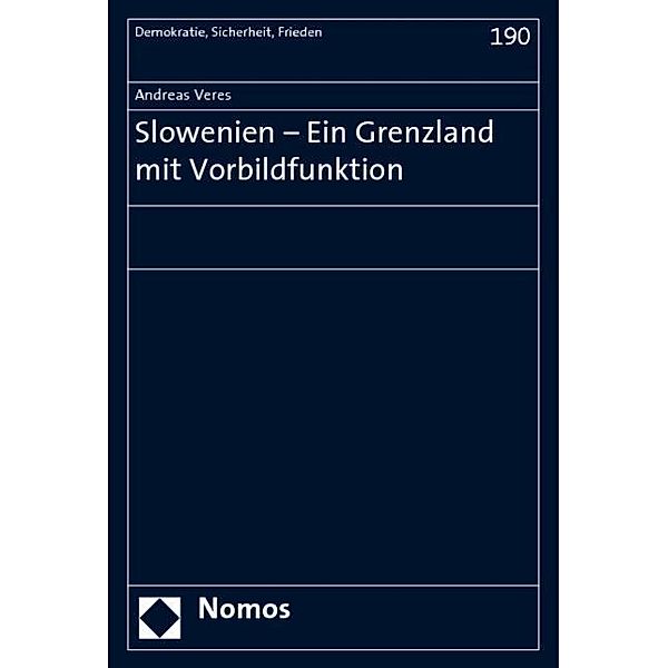 Slowenien - Ein Grenzland mit Vorbildfunktion, Andreas Veres