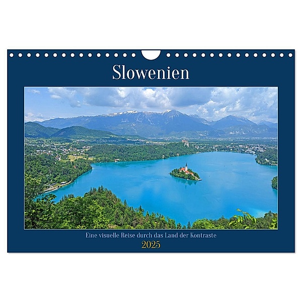 Slowenien - Eine visuelle Reise durch das Land der Kontraste (Wandkalender 2025 DIN A4 quer), CALVENDO Monatskalender, Calvendo, Denise Graupner