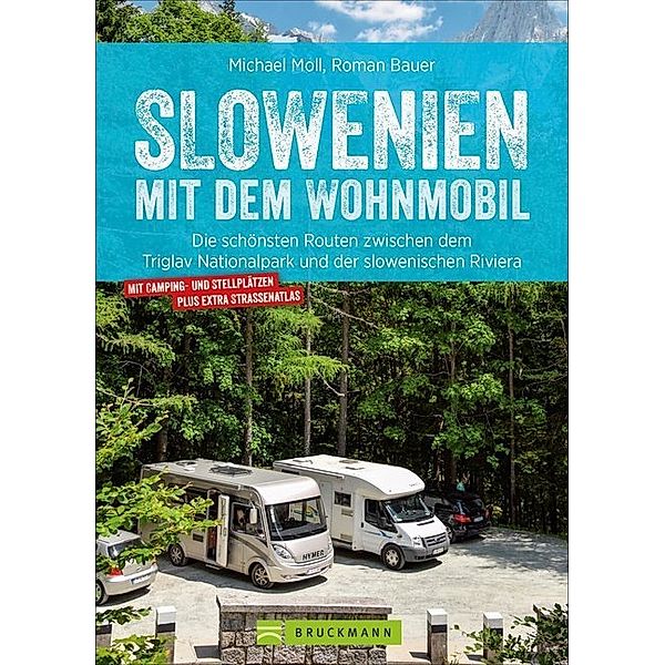 Slowenien mit dem Wohnmobil, Michael Moll