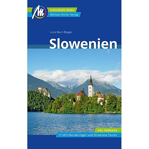 Slowenien Reiseführer Michael Müller Verlag, Lore Marr-Bieger