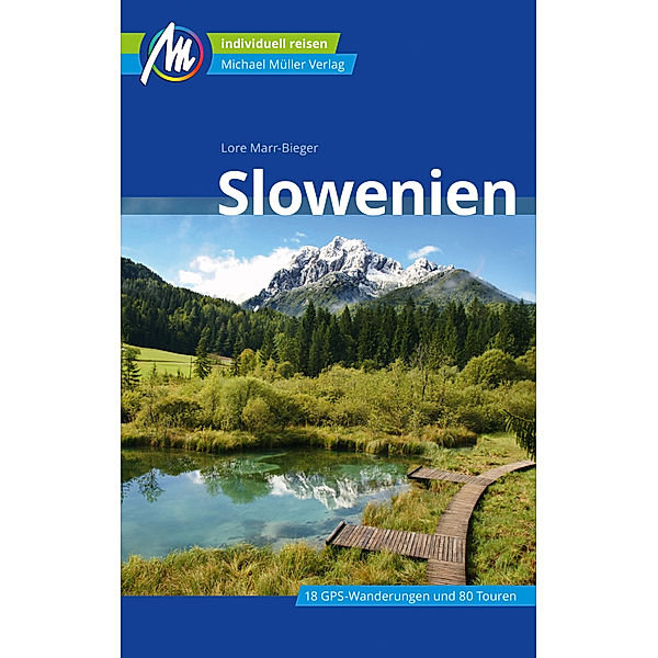 Slowenien Reiseführer Michael Müller Verlag, Lore Marr-Bieger