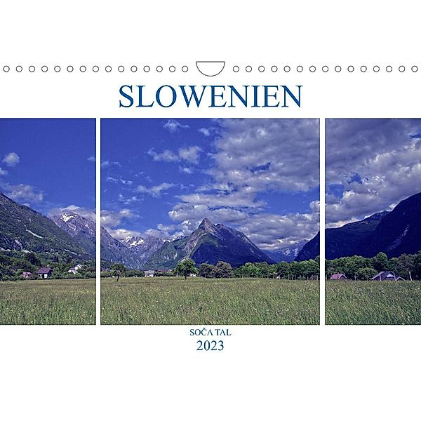 Slowenien - Soca Tal (Wandkalender 2023 DIN A4 quer), Alfred Hadler