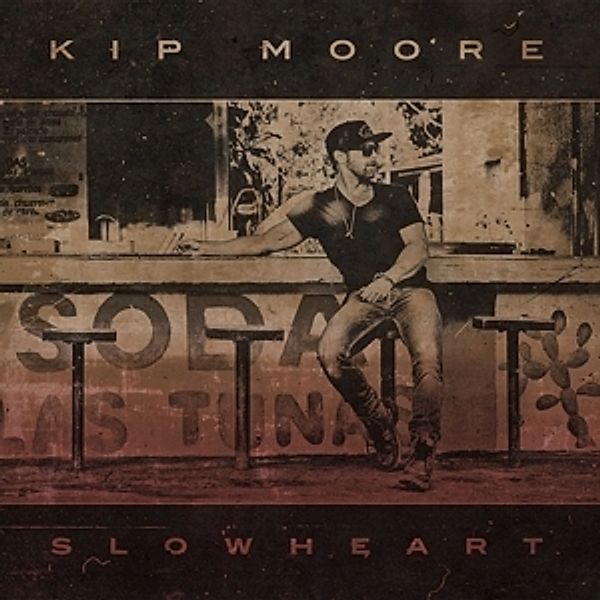 Slowheart, Kip Moore