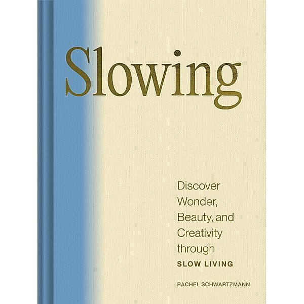 Slowing, Rachel Schwartzmann