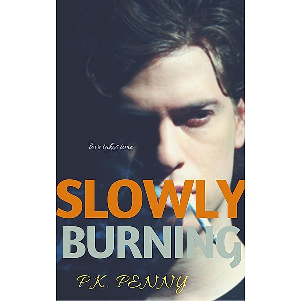 Slowly Burning (Thespians) / Thespians, P. K. Penny