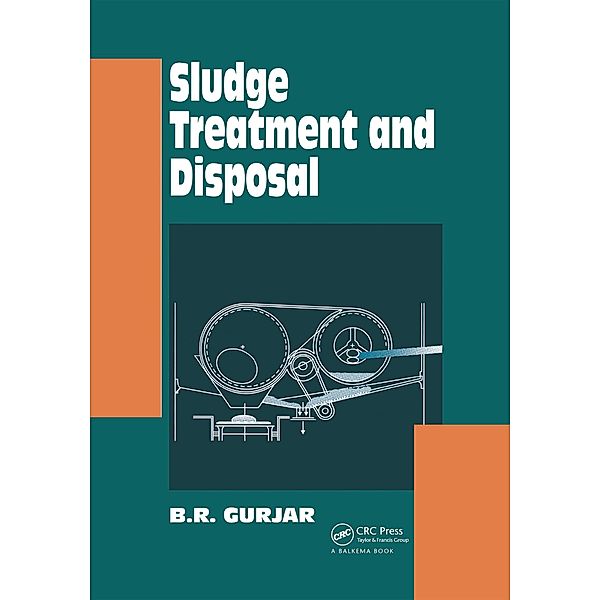 Sludge Treatment and Disposal, B. R. Gurjar