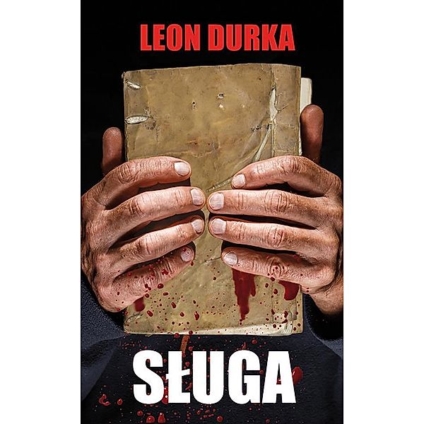 Sluga, Leon Durka