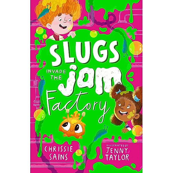 Slugs Invade the Jam Factory, Chrissie Sains